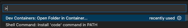 Use the Command Pallet to open the Dev Container